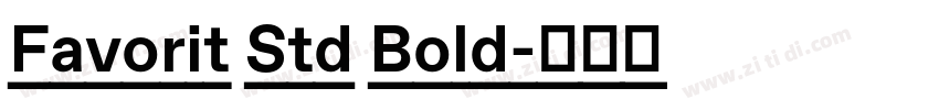 Favorit Std Bold字体转换
